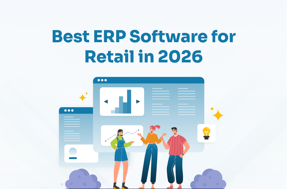 Illustration of three people reviewing dashboards under the title "Best ERP Software for Retail Industry in 2026", signaling analytics, omnichannel, and operations.