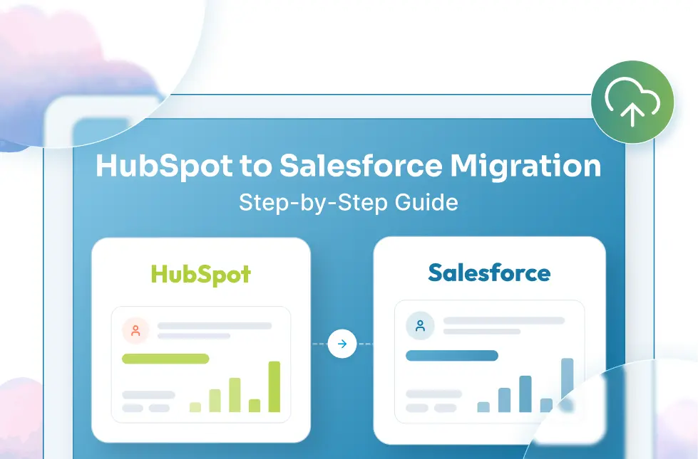 HubSpot to Salesforce Migration